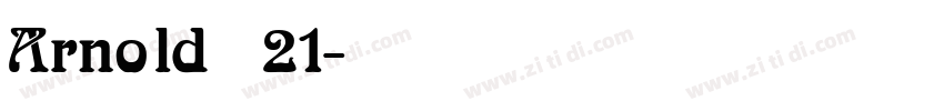 Arnold 21字体转换